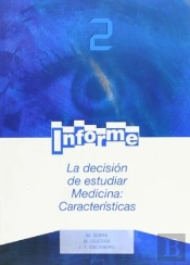 La Decisión De Estudiar Medicina: Características