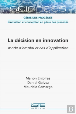 Bertrand.pt - La Décision En Innovation : Mode D'Emploi Et Cas D'Application