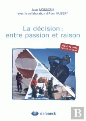 La Decision : Entre Passion Et Raison