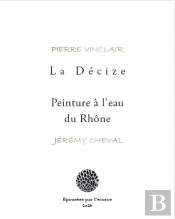 La Décize/Peinture À L'Eau Du Rhône