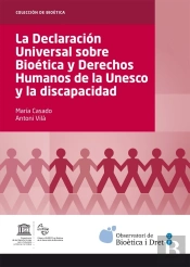 La Declaración Universal Sobre Bioética Y Derechos Humanos De La Unesco Y La Discapacidad