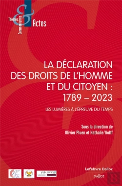 Bertrand.pt - La Déclaration Des Droits Du 26 Août 1789 À L'Aube Du Xxie Siècle ; Entre Espoir D'Éternité Et Risque Et Rupture