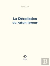 La Décollation Du Raton Laveur