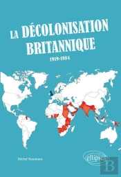 La Décolonisation Britannique (1919-1984)