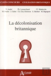 La Décolonisation Britannique