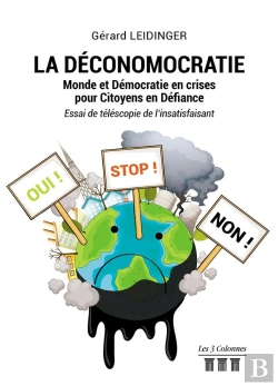 Bertrand.pt - La Deconomocratie - Monde Et Democratie En Crises Pour Citoyens En Defiance - Essai De Telescopie De