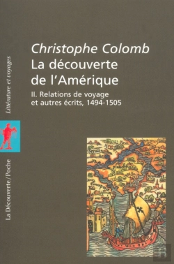 Bertrand.pt - La Decouverte De L'Amerique T.2 ; Relations De Voyage Et Autres Recits 1494-1505