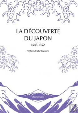 Bertrand.pt - La Découverte Du Japon, 1543-1552