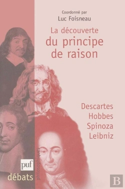 Bertrand.pt - La Découverte Du Principe De Raison