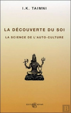 Bertrand.pt - La Découverte Du Soi ; La Science De L'Auto-Culture