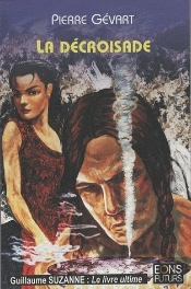 La Decroisade