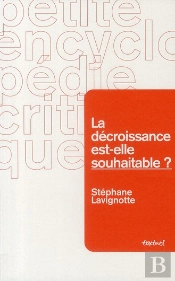 La Décroissance Est-Elle Souhaitable ?