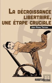 La Décroissance Libertaire : Une Étape Cruciale
