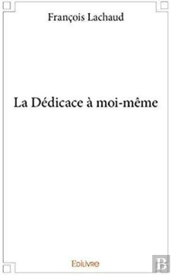 Bertrand.pt - La Dedicace A Moi-Meme