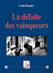 La Défaite Des Vainqueurs