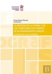 La Defensa De La Tierra Y De Los Territorios En Tiempos De A
