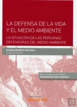 Bertrand.pt - La Defensa De La Vida Y El Medio Ambiente: La Situación De Las Personas Defensoras Del Medio Ambient