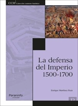 Bertrand.pt - La Defensa Del Imperio. 1500-1700