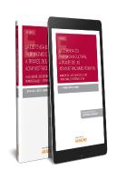 La Defensa Del Patrimonio Cultural A Través De Las Administraciones Públicas (Papel + E-Book)
