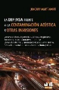 Bertrand.pt - La Defensa Frente A La Contaminación Acústica Y Otras Inmisiones.