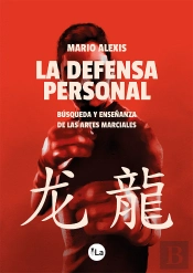 La Defensa Personal Busqueda Y Enseñanza De Las Artes Marci