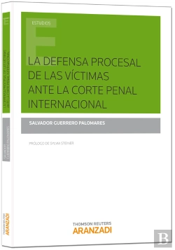 Bertrand.pt - La Defensa Procesal De Las Victimas Ante La Corte Penal Internacional