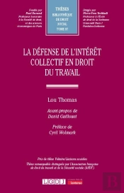 La Défense De L'Intérêt Collectif En Droit Du Travail