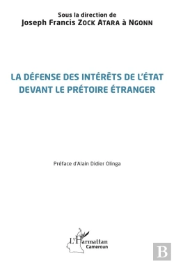 Bertrand.pt - La Défense Des Intérêts De L'État Devant Le Prétoire Étranger