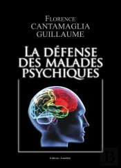 La Defense Des Malades Psychiques