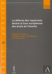 La Défense Des Requérants Devant La Cour Européenne Des Droits De L'Homme