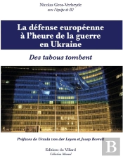 La Défense Européenne À L'Heure De La Guerre En Ukraine. Des Tabous Tombent