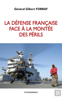 Bertrand.pt - La Défense Française Face À La Montée Des Périls