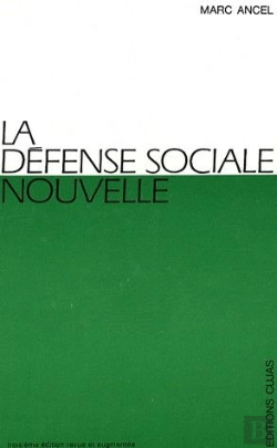 Bertrand.pt - La Defense Sociale Nouvelle ; 3e Edition