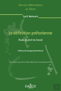 Bertrand.pt - La Définition Prétorienne - Tome 69 Étude En Droit Du Travail