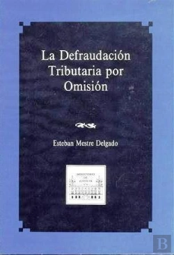Bertrand.pt - La Defraudación Tributaria Por Omisión