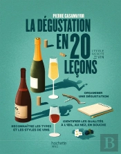 La Dégustation En 20 Leçons