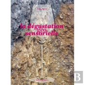 La Dégustation Geo-Sensorielle