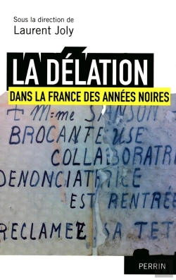Bertrand.pt - La Délation Dans La France Des Années Noires