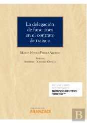 La Delegación De Funciones En El Contrato De Trabajo (Papel + E-Book)