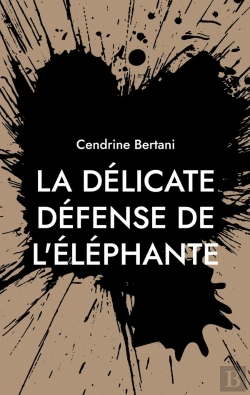 Bertrand.pt - La Délicate Défense De L'Éléphante : Version Gros Caractères