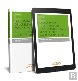 Bertrand.pt - La Delimitación De Los Elementos Esenciales Del Tributo Ante El Impacto De Las Reformas Legales