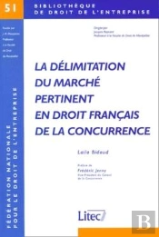 La Delimitation Du Marche Pertinent En Droit Francais De La Concurrence