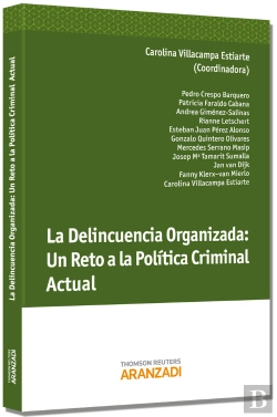 Bertrand.pt - La Delincuencia Organizada: Un Reto A La Política- Criminal Actual
