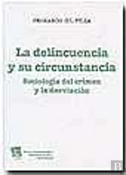 Bertrand.pt - La Delincuencia Y Su Circunstancia