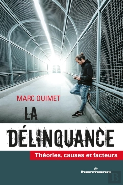 Bertrand.pt - La Délinquance ; Théories, Causes Et Facteurs