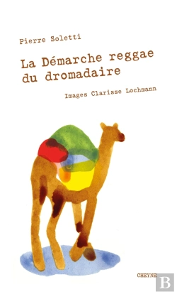 Bertrand.pt - La Démarche Reggae Du Dromadaire