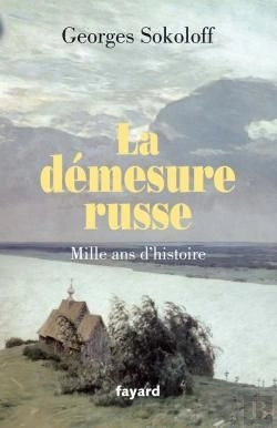Bertrand.pt - La Démesure Russe ; Mille Ans D'Histoire