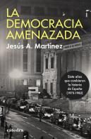 La Democracia Amenazada