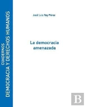 La Democracia Amenazada