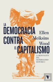 La Democracia Contra El Capitalismo
